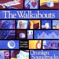 Walkabouts - Drunken Soundtrack in the group CD / Pop-Rock at Bengans Skivbutik AB (697005)