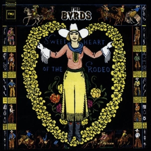 Byrds The - Sweetheart Of The Rodeo in the group CD / Pop-Rock,Övrigt at Bengans Skivbutik AB (697879)