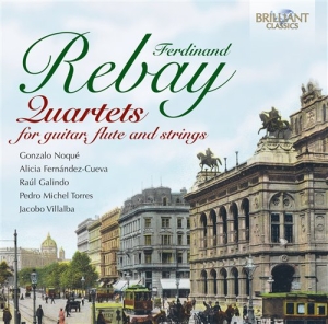 Rebay Ferdinand - Quartets For Guitar, Flute And Stri in the group CD / Klassiskt at Bengans Skivbutik AB (698027)