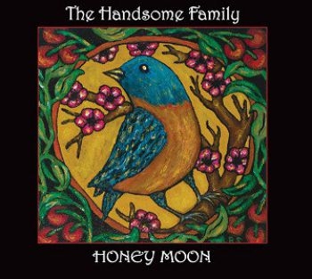 Handsome Family - Honey Moon in the group CD / Bestsellers at Bengans Skivbutik AB (698250)