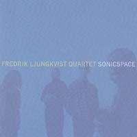 Ljungkvist Fredrik - Sonicspace in the group OTHER /  / CDON Jazz klassiskt NX at Bengans Skivbutik AB (698263)