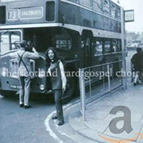 Scotland Yard Gospel Choir - Scotland Yard Gospel Choir in the group CD / Rock at Bengans Skivbutik AB (699611)