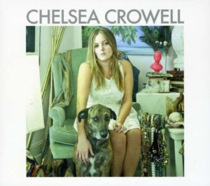 Crowell Chelsea - Chelsea Crowell in the group CD / Country,Pop-Rock at Bengans Skivbutik AB (699622)