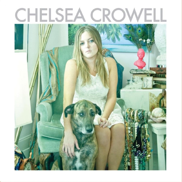 Crowell Chelsea - Chelsea Crowell in the group CD / Rock at Bengans Skivbutik AB (699622)