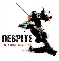 Despite - In Your Despite in the group CD / Hårdrock,Svensk Musik at Bengans Skivbutik AB (699752)