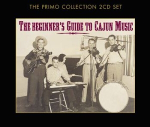 Blandade Artister - Beginners Guide To Cajun Music in the group CD / Pop-Rock at Bengans Skivbutik AB (699812)