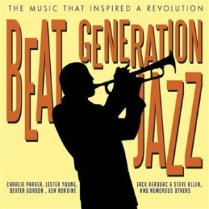 V/A - Beat Generation Jazz - Beat Generation Jazz in the group CD / Jazz/Blues at Bengans Skivbutik AB (699976)