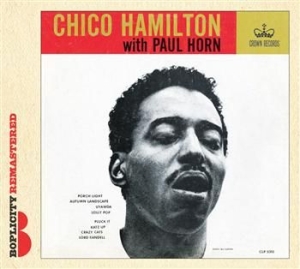 Hamilton Chico With Paul Horn - Chico Hamilton With Paul Horn in the group CD / Jazz at Bengans Skivbutik AB (705759)