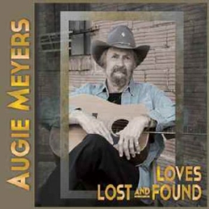 Augie Meyers - Loves Lost And Found in the group CD / Country at Bengans Skivbutik AB (705838)