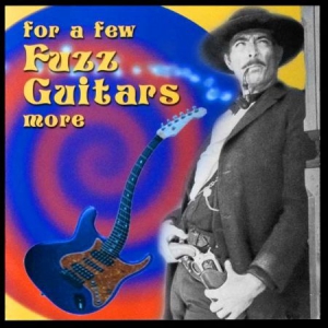 Blandade Artister - For A Few Fuzz Guitars More in the group CD / Rock at Bengans Skivbutik AB (705916)