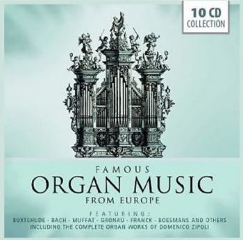 Vogel/Radulescu/Ghielmi/Sluys - Famous Organ Music From Europe in the group CD / Klassiskt at Bengans Skivbutik AB (708630)