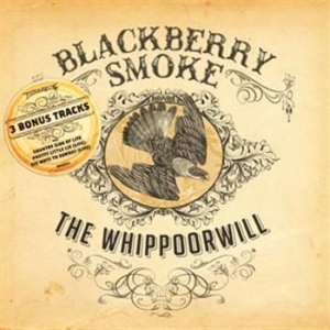Blackberry Smoke - Whippoorwill in the group CD / Country,Pop-Rock at Bengans Skivbutik AB (714879)