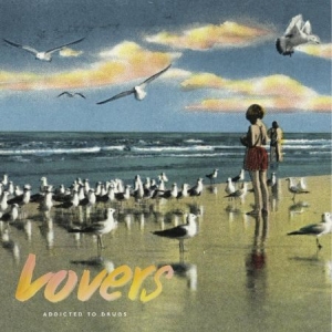 Lovers - Addicted To Drugs (white vinyl) in the group VINYL / Pop at Bengans Skivbutik AB (780005)