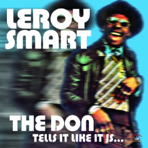 Smart Leroy - The Don Tells It Like It Is... in the group VINYL / Reggae at Bengans Skivbutik AB (780320)