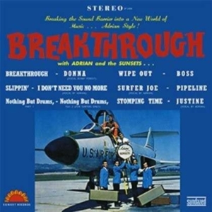 Adrian And The Sunsets - Breakthrough in the group OUR PICKS / Classic labels / Sundazed / Sundazed Vinyl at Bengans Skivbutik AB (780656)