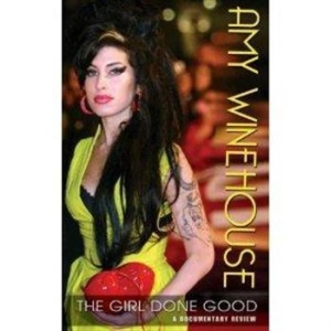Winehouse Amy - Girl Done Good - Documentary in the group Minishops / Amy Winehouse at Bengans Skivbutik AB (887624)