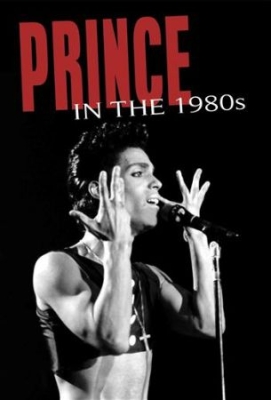Prince - In The 1980S Dvd Documentary in the group OTHER / Music-DVD & Bluray at Bengans Skivbutik AB (889525)