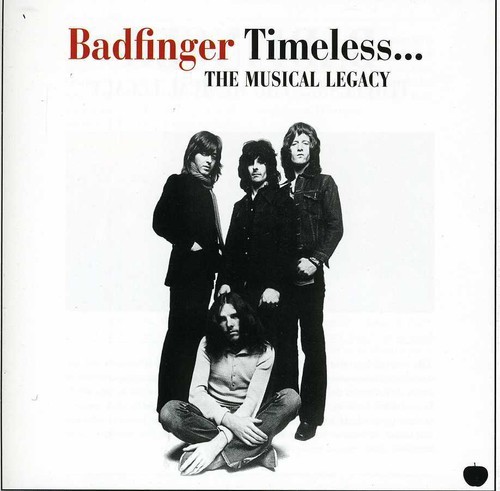 Badfinger - Timeless - The Musical Legacy Of Ba in the group OTHER / Övrigt / at Bengans Skivbutik AB (920453)