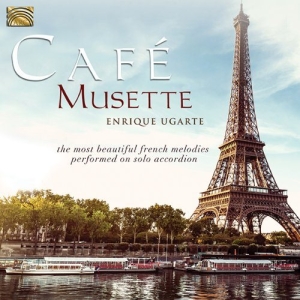 Enrique Ugarte - Cafe Musette in the group CD / Elektroniskt,World Music at Bengans Skivbutik AB (923704)