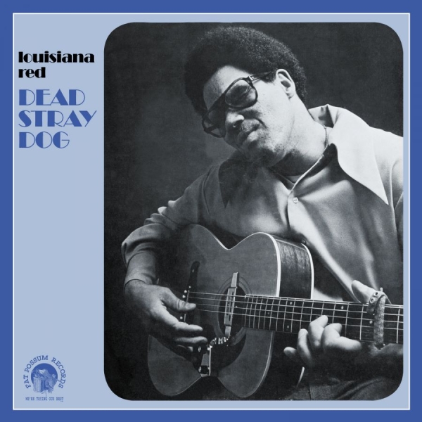 Louisiana Red - Dead Stray Dog in the group CD / Jazz/Blues at Bengans Skivbutik AB (928584)