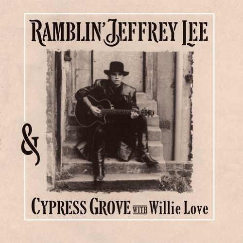 Ramblin Jeffrey Lee - Jeffrey Lee & Cypress Grove With Wi in the group VINYL / Pop at Bengans Skivbutik AB (929441)