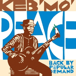 Keb'mo' - Peace-Back By Popular Demand in the group CD / Blues,Jazz at Bengans Skivbutik AB (931564)
