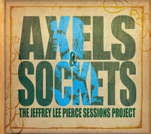 Pierce Jeffrey Lee Sessions Project - Various The - Axels & Sockets (2 Lp in the group VINYL / Pop at Bengans Skivbutik AB (932358)