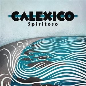 Calexico - Spiritoso in the group CD / Rock at Bengans Skivbutik AB (933020)