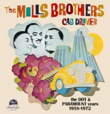 Mills Brothers - Cab Driver - The Dot & Paramount Ye in the group CD / Bestsellers at Bengans Skivbutik AB (944301)