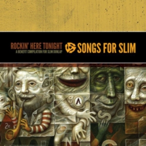 Blandade Artister - Songs For Slim: Rockin' Here Tonigh in the group OTHER / Övrigt /  at Bengans Skivbutik AB (945029)