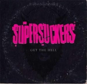 Supersuckers - Get The Hell in the group CD / Rock at Bengans Skivbutik AB (945910)