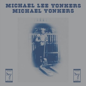 Yonkers Michael - Michael Lee Yonkers in the group VINYL / Pop-Rock at Bengans Skivbutik AB (946614)