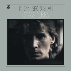 Brosseau Tom - Grass Punks in the group CD / Pop-Rock,Svensk Folkmusik at Bengans Skivbutik AB (946716)