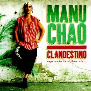 Manu Chao - Clandestino in the group CD / Elektroniskt at Bengans Skivbutik AB (947383)