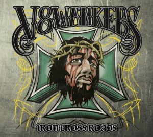 V8 Wankers - Iron Crossroads Digipak in the group CD / Rock at Bengans Skivbutik AB (948964)