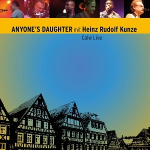 Anyone's Daughter - Calw Live (Mit Heinz Rudolf Ku in the group CD / Rock at Bengans Skivbutik AB (949194)