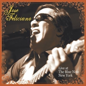 Jose Feliciano - Live At The Blue Note, New Yor in the group CD / RNB, Disco & Soul at Bengans Skivbutik AB (949290)