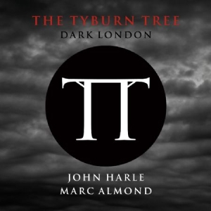 Tyburn Tree - Dark London in the group CD / Pop at Bengans Skivbutik AB (949522)