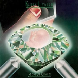 Livgren Kerry - Seeds Of Change in the group OUR PICKS / Classic labels / Rock Candy at Bengans Skivbutik AB (949953)