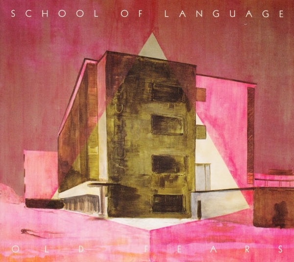 School Of Language - Old Fears in the group CD / Bestsellers at Bengans Skivbutik AB (952498)