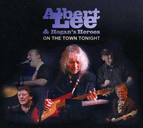 Albert Lee & Hogan's Heroes - On The Town Tonight in the group CD / Rock at Bengans Skivbutik AB (954925)