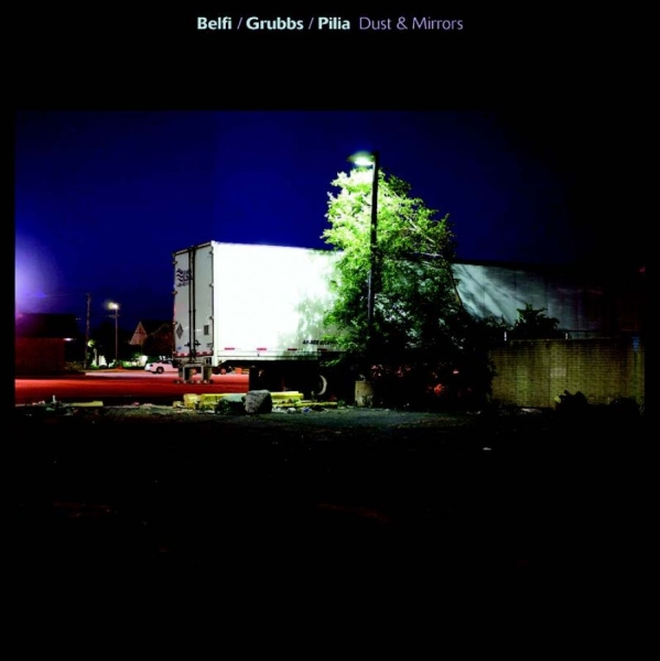Belfi/Grubbs/Pilia - Dust & Mirrors in the group VINYL / Bestsellers at Bengans Skivbutik AB (956332)