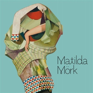 Matilda Mörk - Matilda Mörk in the group CD / Jazz at Bengans Skivbutik AB (957861)