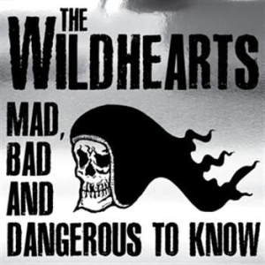 Wildhearts - Mad Bad & Dangerous To Know (Cd + D in the group CD / Pop-Rock at Bengans Skivbutik AB (961796)