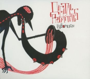 Digital Primitives - Lip So Much in the group CD / Jazz/Blues at Bengans Skivbutik AB (983317)