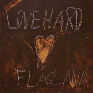 Flagland - Love Hard in the group VINYL / Pop-Rock at Bengans Skivbutik AB (983376)