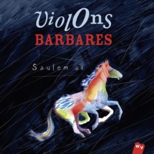 Violons Barbares - Saulem Ai in the group CD / Elektroniskt at Bengans Skivbutik AB (985922)