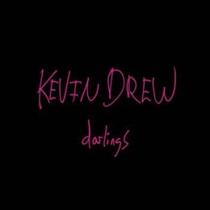 Kevin Drew - Darlings in the group OUR PICKS / Stocksale / CD Sale / CD POP at Bengans Skivbutik AB (989871)