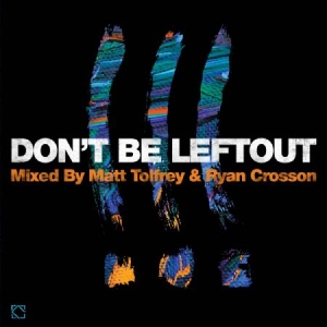 Blandade Artister - Don't Be Leftout /Mixed By Tolfrey in the group CD / Dans/Techno at Bengans Skivbutik AB (990081)