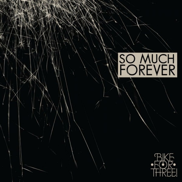 Bike For Three! - So Much Forever in the group CD / Bestsellers at Bengans Skivbutik AB (996583)